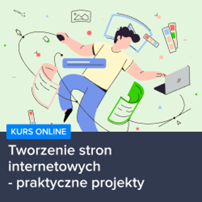 Tworzenie stron internetowych – praktyczne projekty